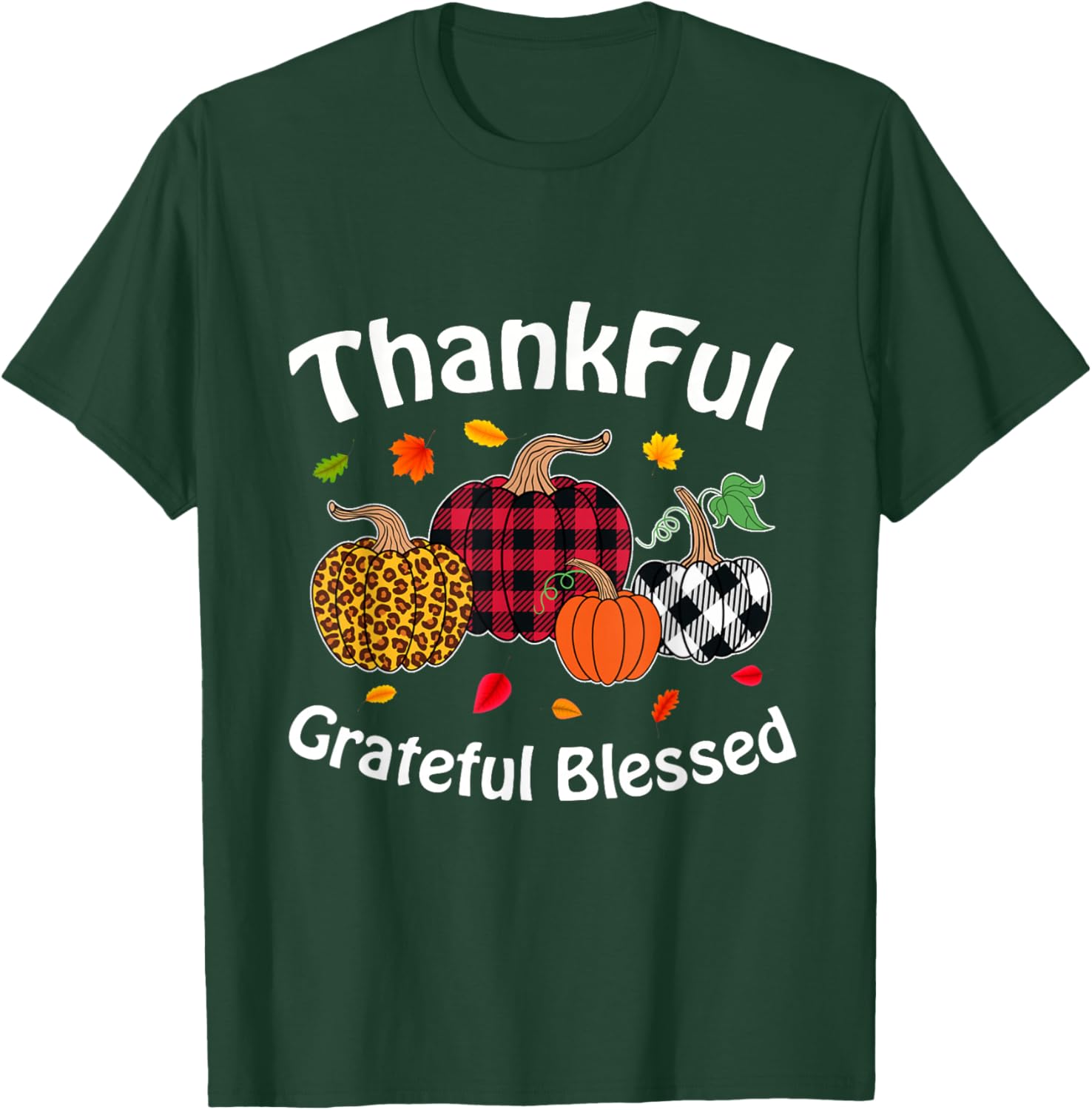 Autumn Fall Thanksgiving Thankful Grateful Blessed Pumpkin T-Shirt - T-Shirt | Forest