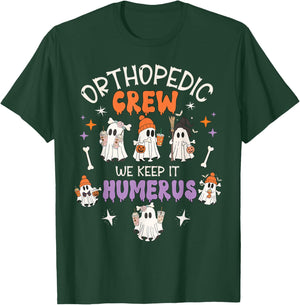 Orthopedic Crew Keep It Humerus Physical Therapy Radiology T-Shirt - T-Shirt | Forest