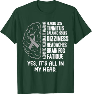 Acoustic Neuroma Warrior T-Shirt - T-Shirt | Forest