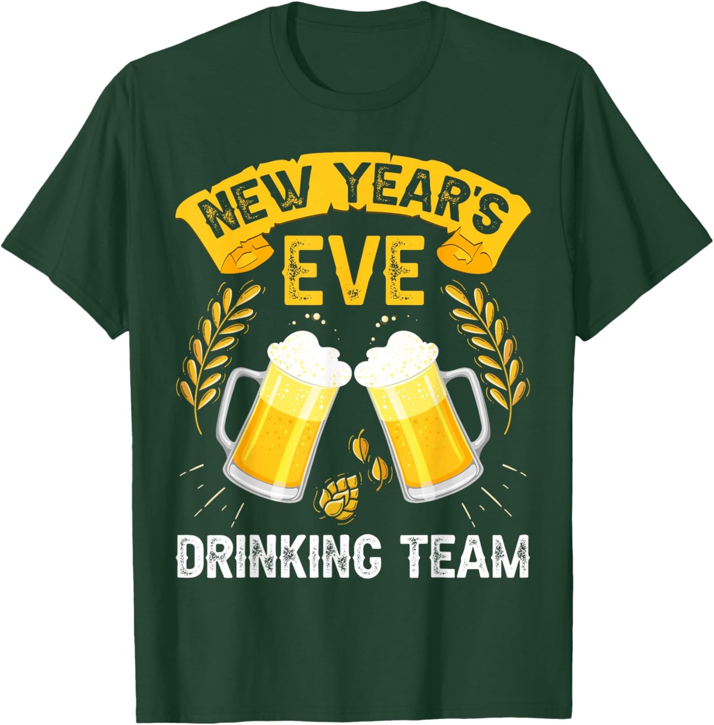 New Year's Drinking Team Beer Happy New Year 2026 Women Men T-Shirt - T-Shirt | Forest