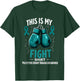 Polycystic Kidney Disease Awareness This is My Fight T-Shirt - T-Shirt | Forest