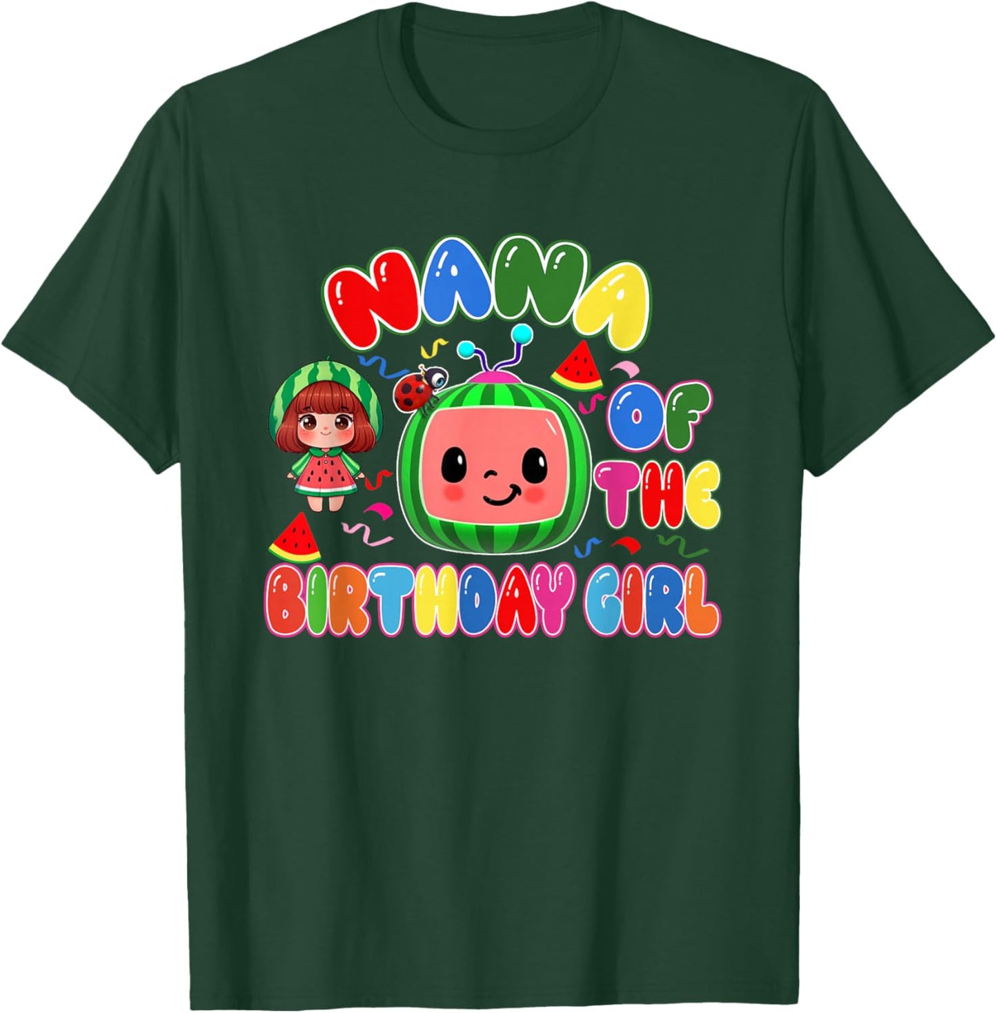 Nana of The Birthday Girl Melon Family Matching Funny T-Shirt - T-Shirt | Forest