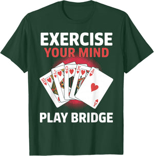 Bridge Player Exercise Contract Bridge T-Shirt - T-Shirt | Forest