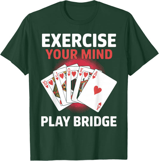 Bridge Player Exercise Contract Bridge T-Shirt - T-Shirt | Forest