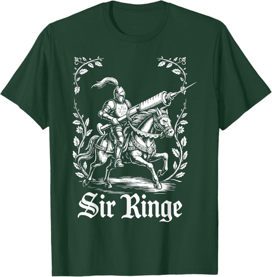 Sir Ringe Nurse Funny Pun Syringe Knight T-Shirt - T-Shirt | Forest
