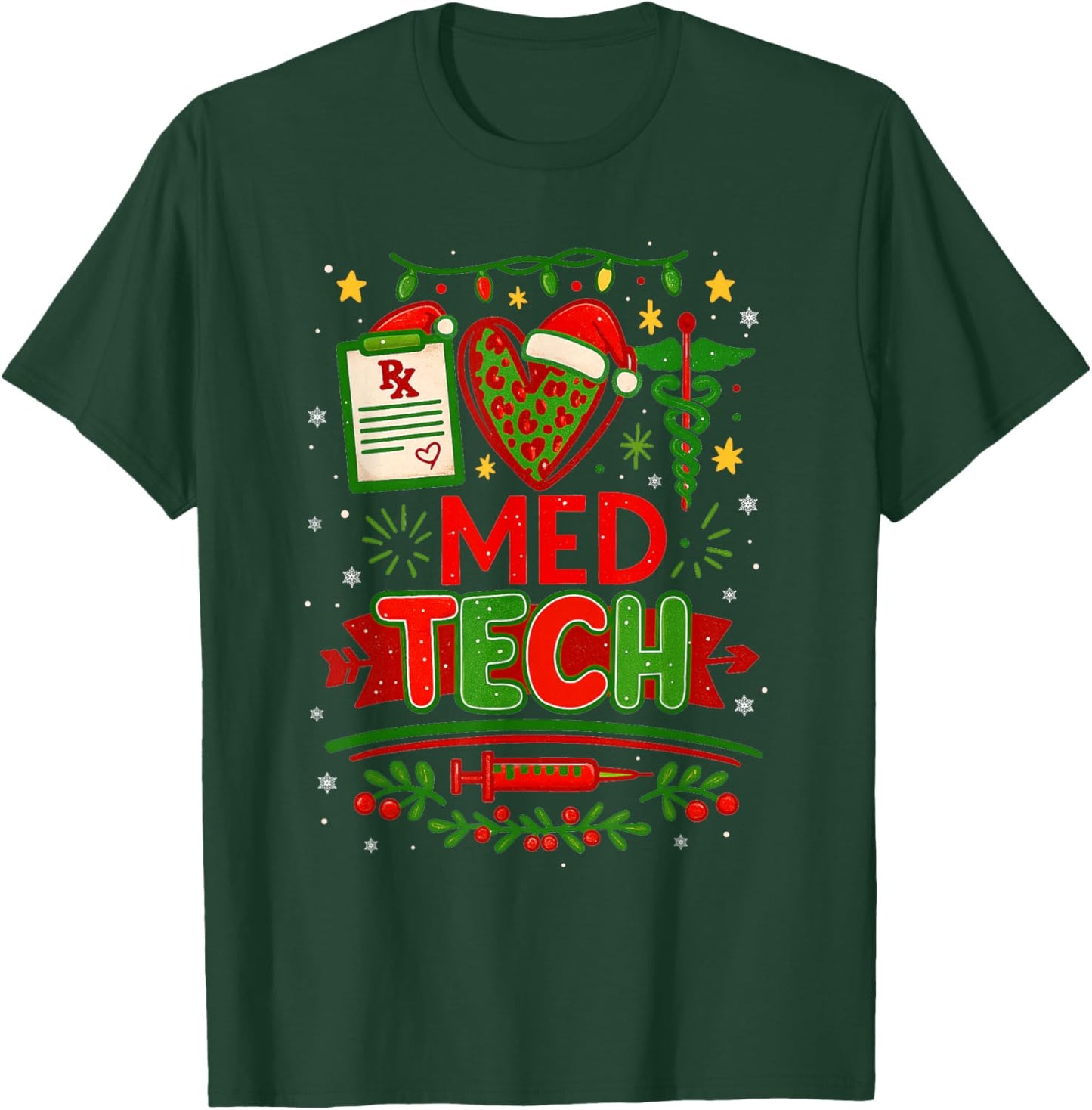 Med Tech Christmas Medical Technologist Pharmacy Xmas Season T-Shirt - T-Shirt | Forest
