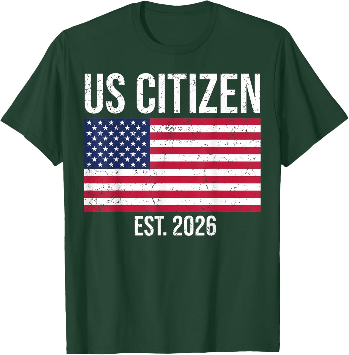 US Citizenship 2026 Decoration USA New American Citizen T-Shirt - T-Shirt | Forest