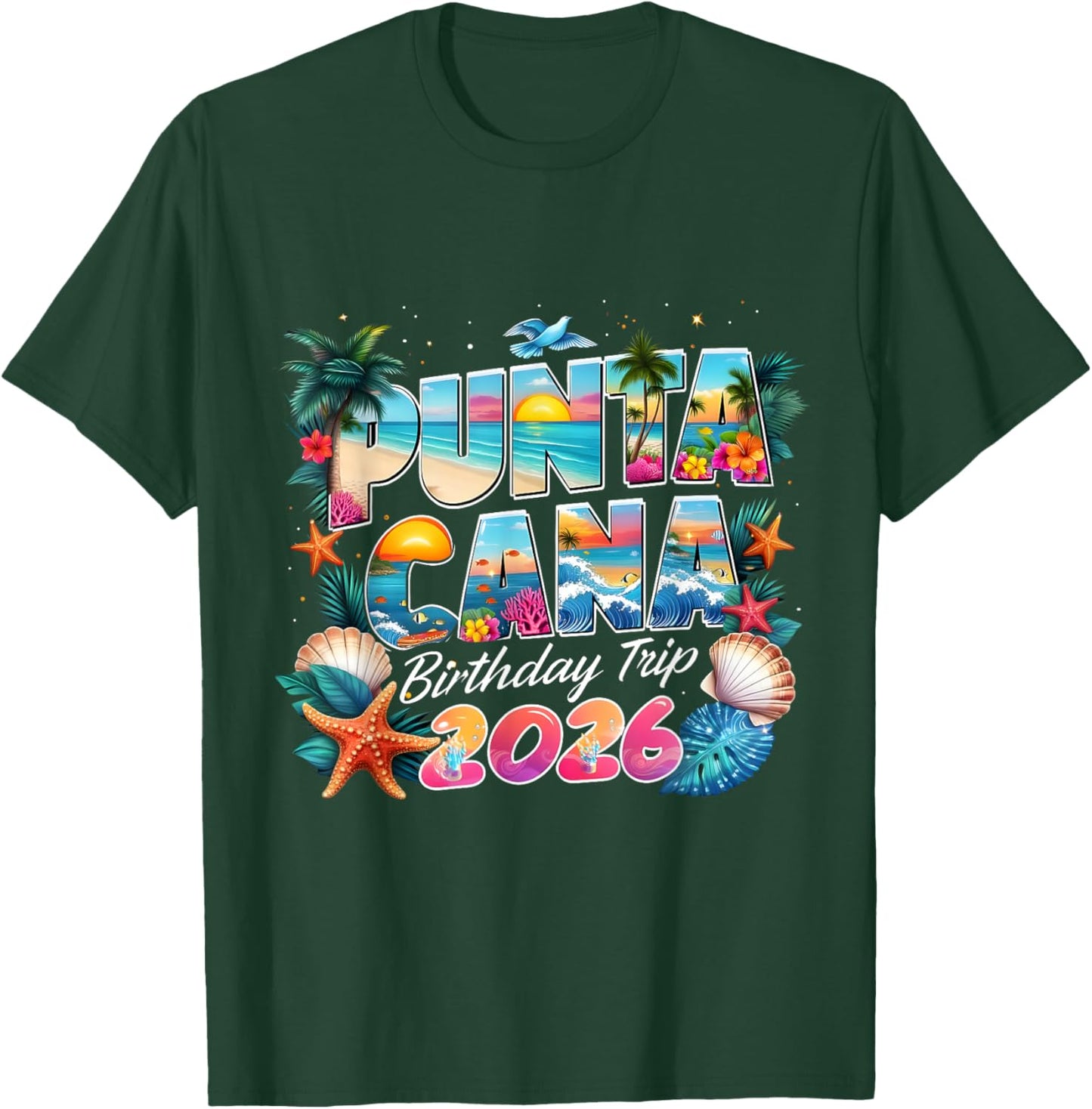 Punta Cana Birthday Trip 2026 Making Memories T-Shirt - T-Shirt | Forest