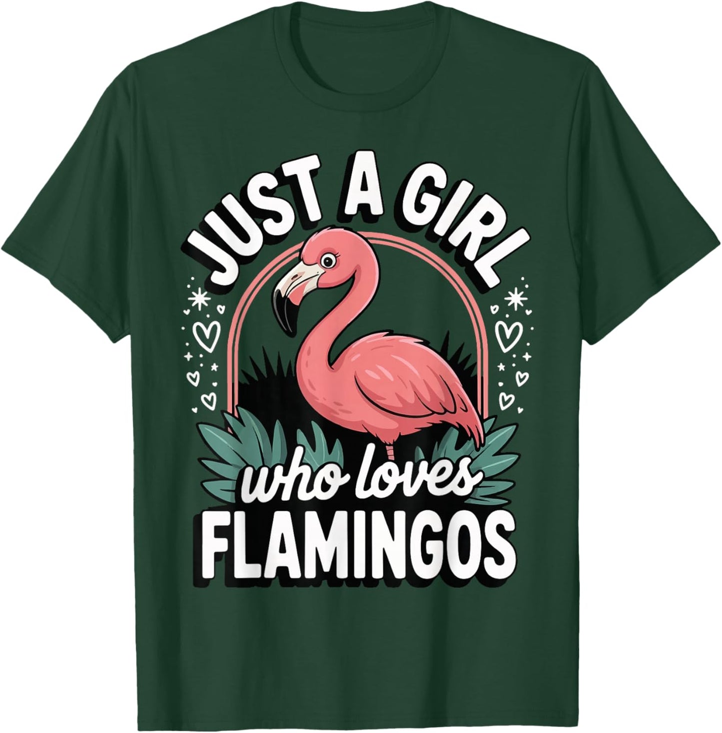 Just A Girl Who Loves Flamingos T-Shirt - T-Shirt | Forest