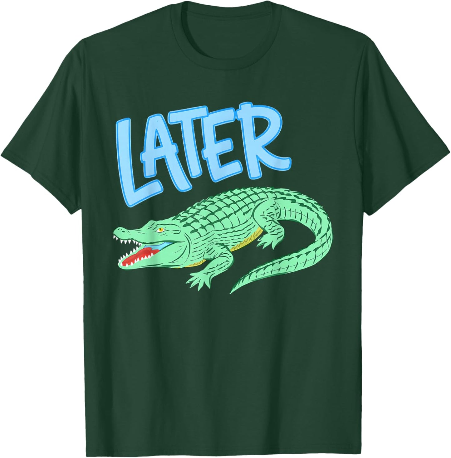 Funny Gator Later After While Alligator Crocodile 2 Sided T-Shirt - T-Shirt | Forest