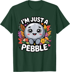 I'm Just a Pebble T-Shirt - T-Shirt | Forest