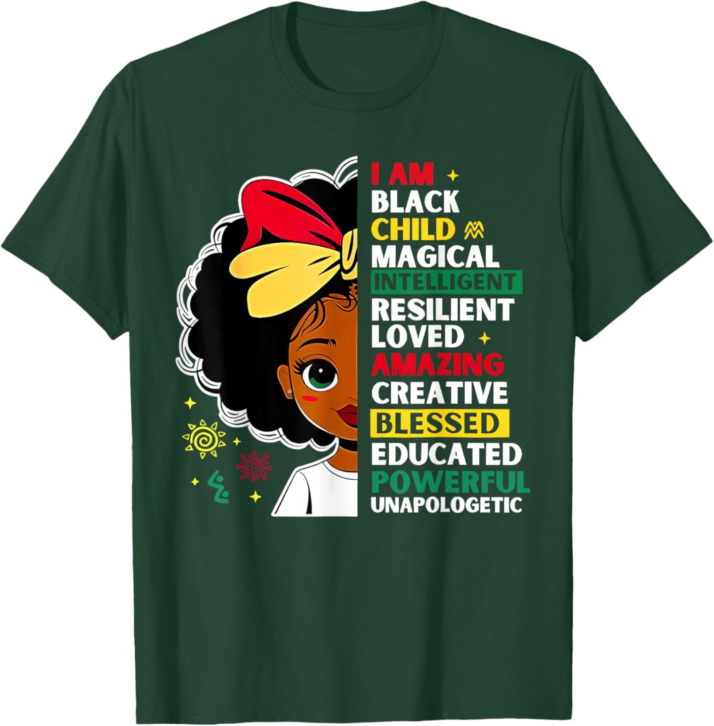 I Am Black Child Magical African History Month Teacher Girls T-Shirt - T-Shirt | Forest