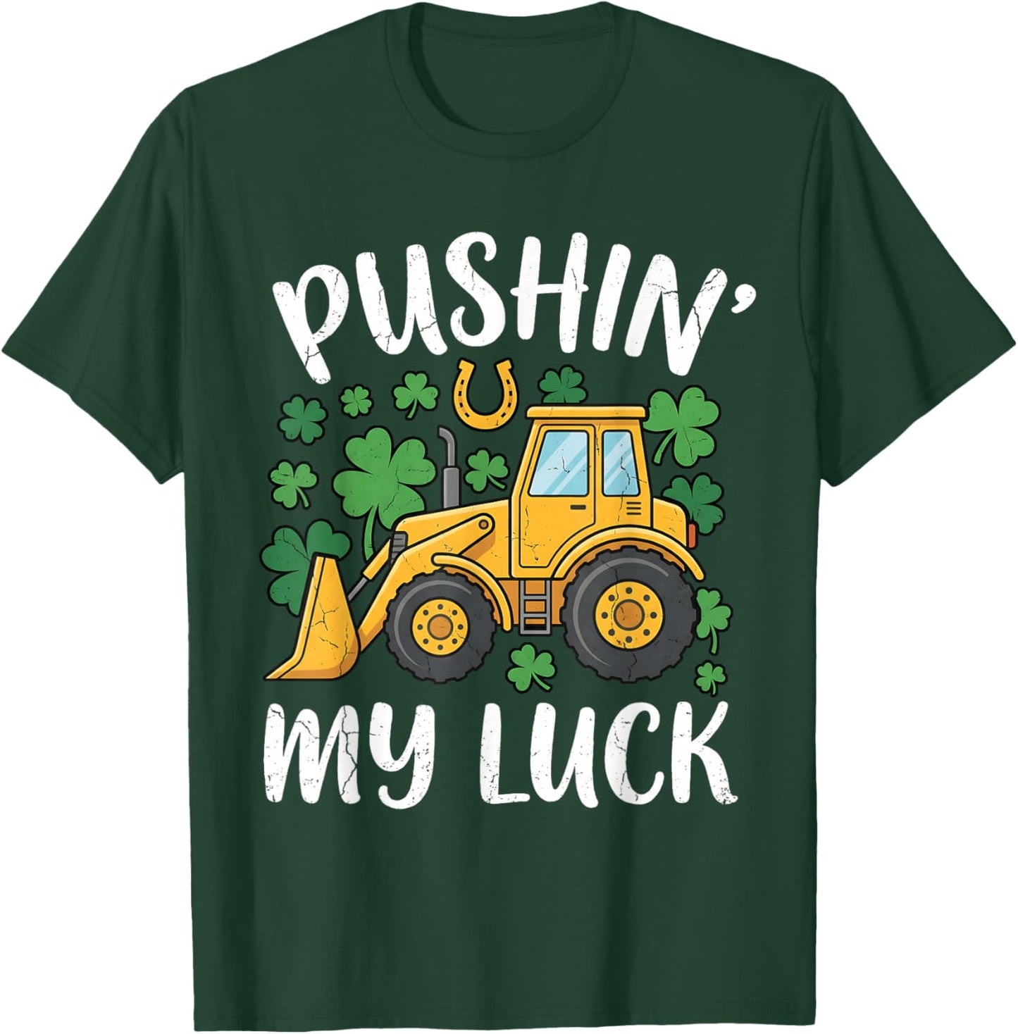 Pushing My Luck Bulldozer St Patricks Day Toddler Boys Kids T-Shirt - T-Shirt | Forest