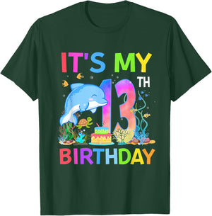 13 Year Old Boys Girls It's My 13th Birthday Dolphin Themed T-Shirt - T-Shirt | Forest