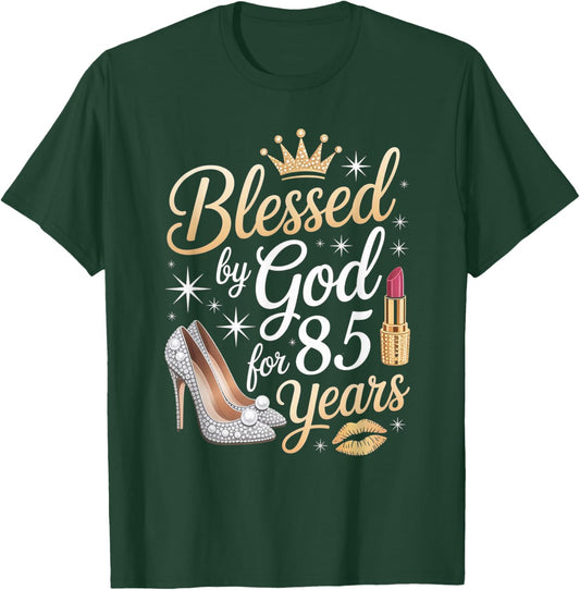 Blessed by God for 85 Years Happy 85th Birthday T-Shirt - T-Shirt | Forest