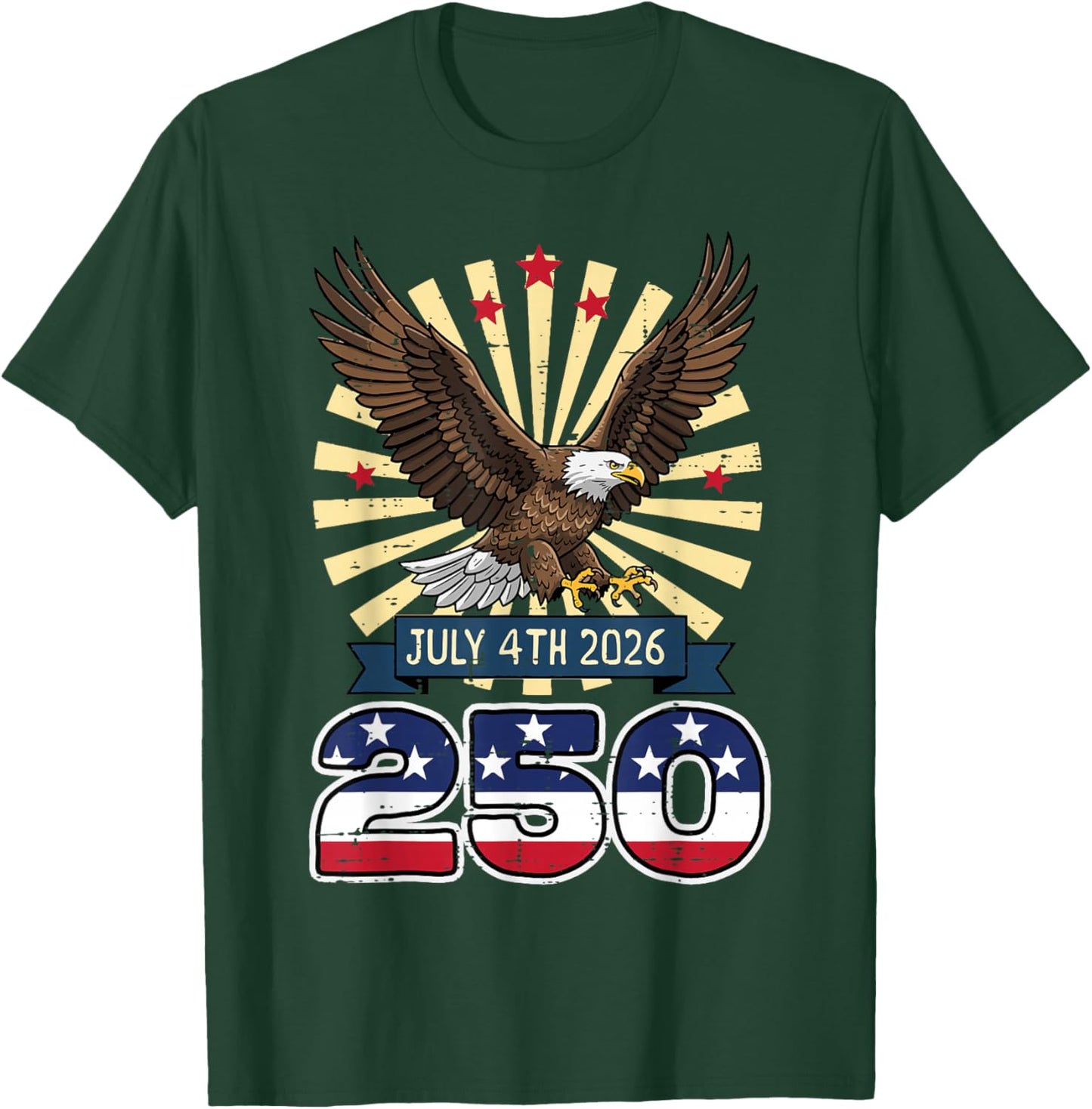 July 4 2026 250 US Flag American 250th Anniversary Men Women T-Shirt - T-Shirt | Forest