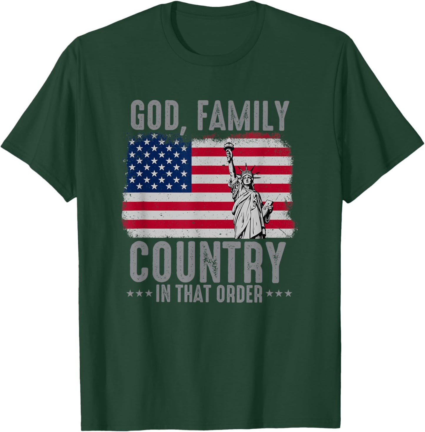 god Family Country in That Order American Flag Patriot USA T-Shirt - T-Shirt | Forest