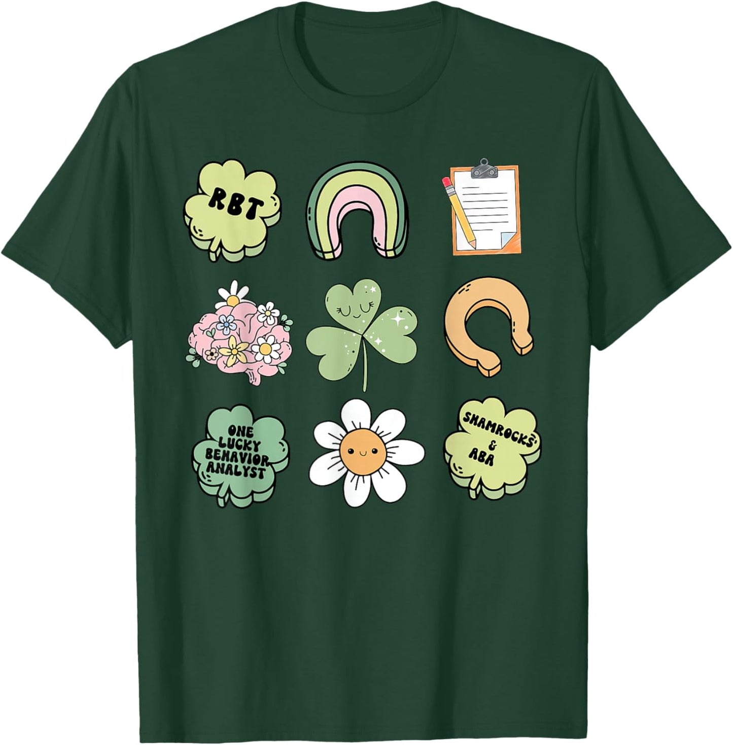 Behavior Analyst St Patty's Day Shamrock ABA RBT Therapist T-Shirt - T-Shirt | Forest