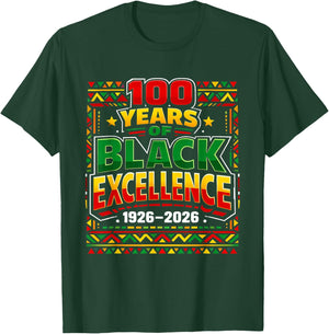 100 Years of Black Excellence BlackHistory Month 1926-2026 T-Shirt - T-Shirt | Forest