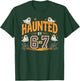 Haunted by 6 7 T-Shirt - T-Shirt | Forest