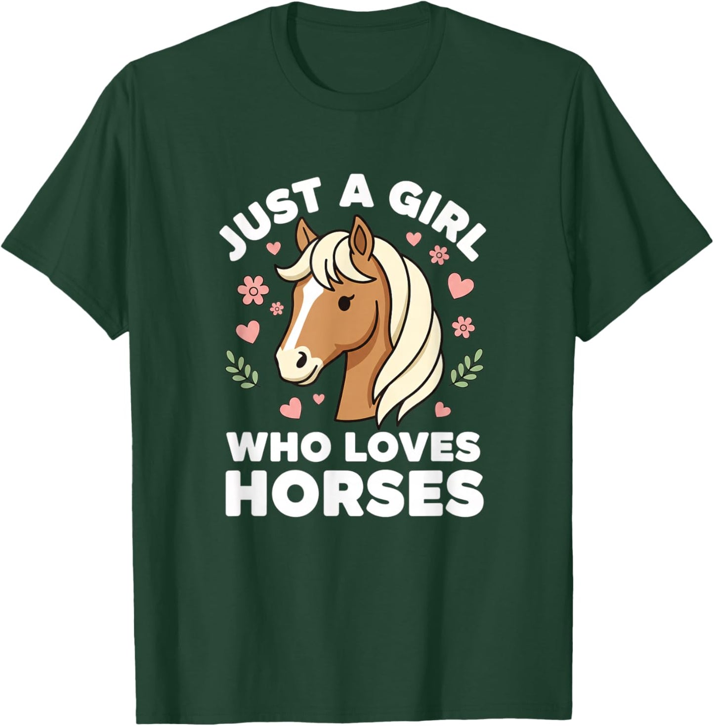 Just A Girl Who Loves Horses Cute Horse Girl Riding Lover T-Shirt - T-Shirt | Forest