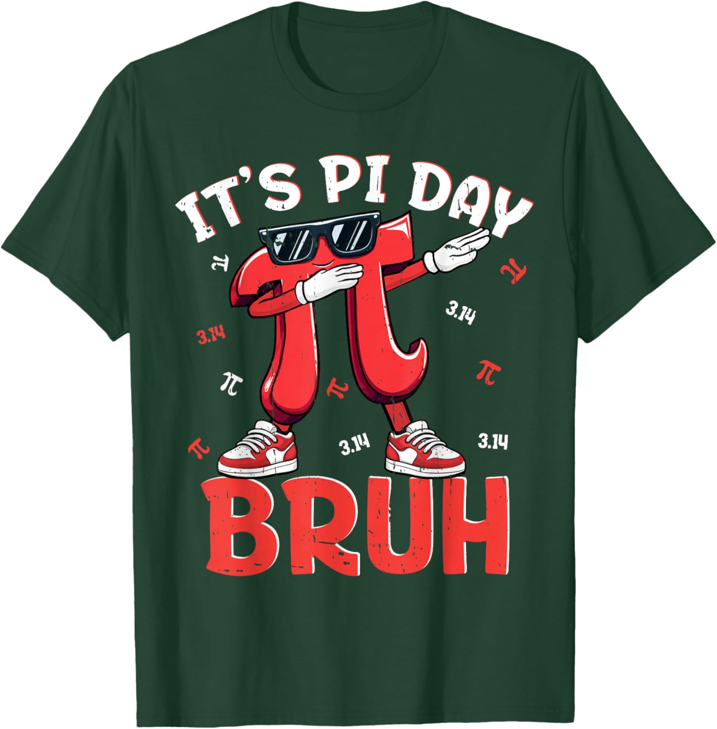 Bruh It's Pi Day 3.14 Funny Dabbing Pi Day Math Teacher Kids T-Shirt - T-Shirt | Forest