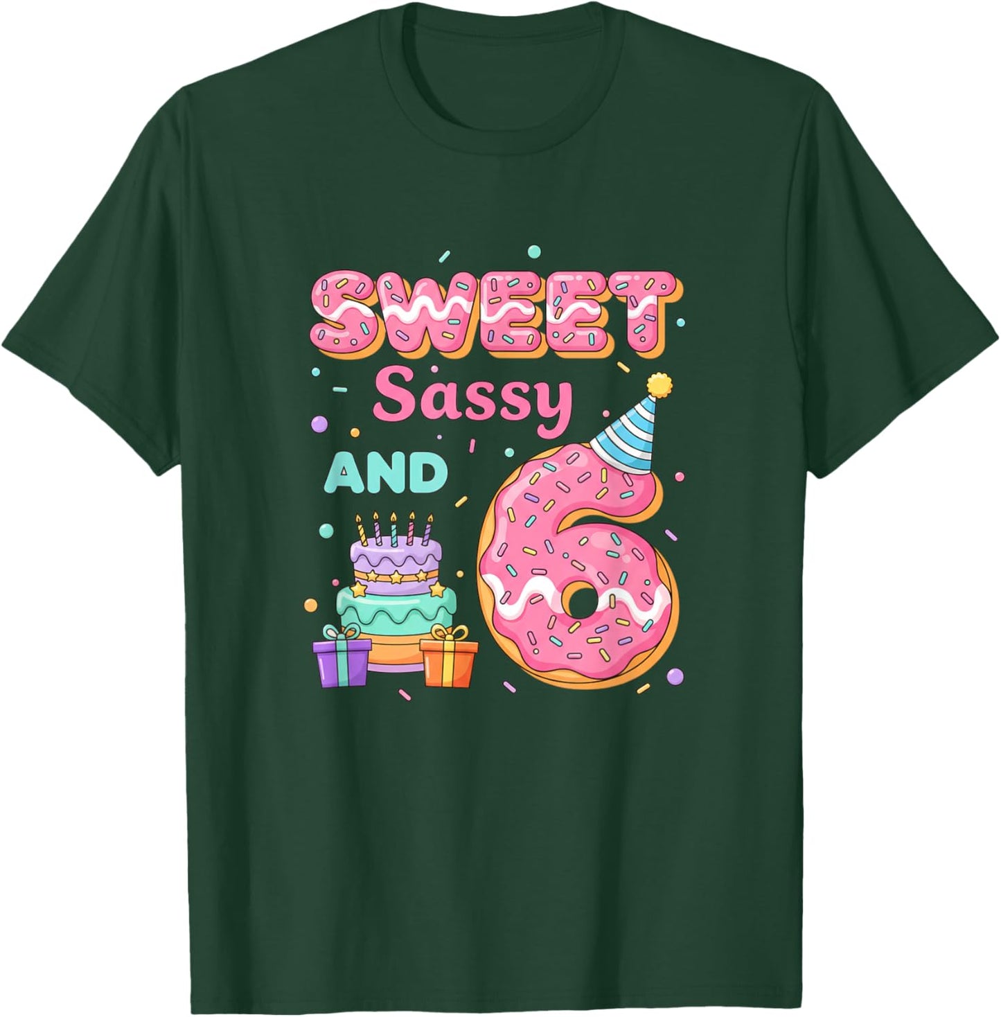 Birthday Sweet Sassy and 6 Donut Party 6th Birthday T-Shirt - T-Shirt | Forest