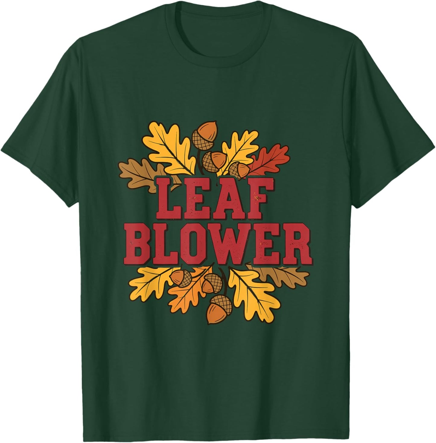 Funny Leaf Blower Costume Fall Halloween Gardening cleanup T-Shirt - T-Shirt | Forest