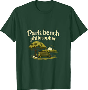Park Bench Philosopher Local Pride Badge Design T-Shirt - T-Shirt | Forest