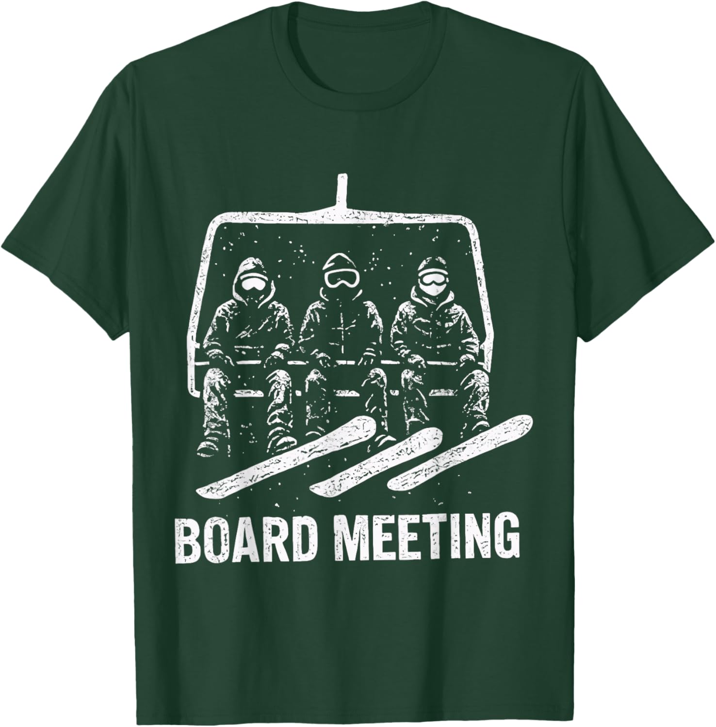 Board Meeting Skiing Lift Skier Winter Sports Snowboard Snow T-Shirt - T-Shirt | Forest