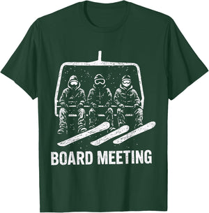 Board Meeting Skiing Lift Skier Winter Sports Snowboard Snow T-Shirt - T-Shirt | Forest