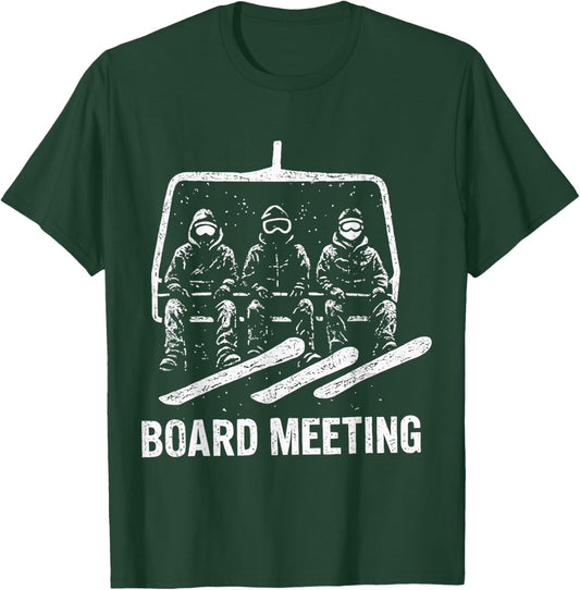 Board Meeting Skiing Lift Skier Winter Sports Snowboard Snow T-Shirt - T-Shirt | Forest