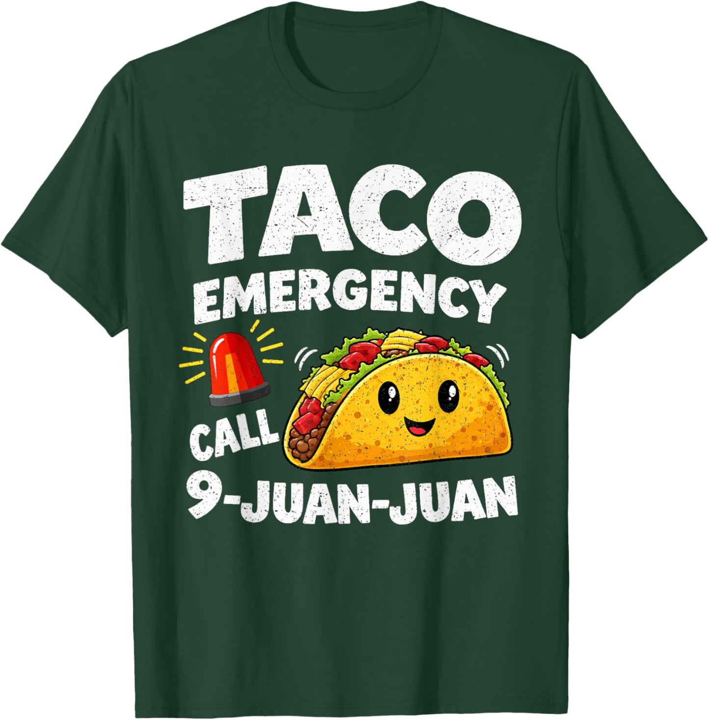 in Queso Emergency Cinco De Mayo Taco Call 9 Juan Mexican T-Shirt - T-Shirt | Forest