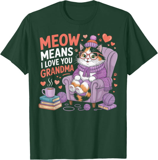 Cat Grandma Grandmother Kitty Meow Pet Granny T-Shirt - T-Shirt | Forest