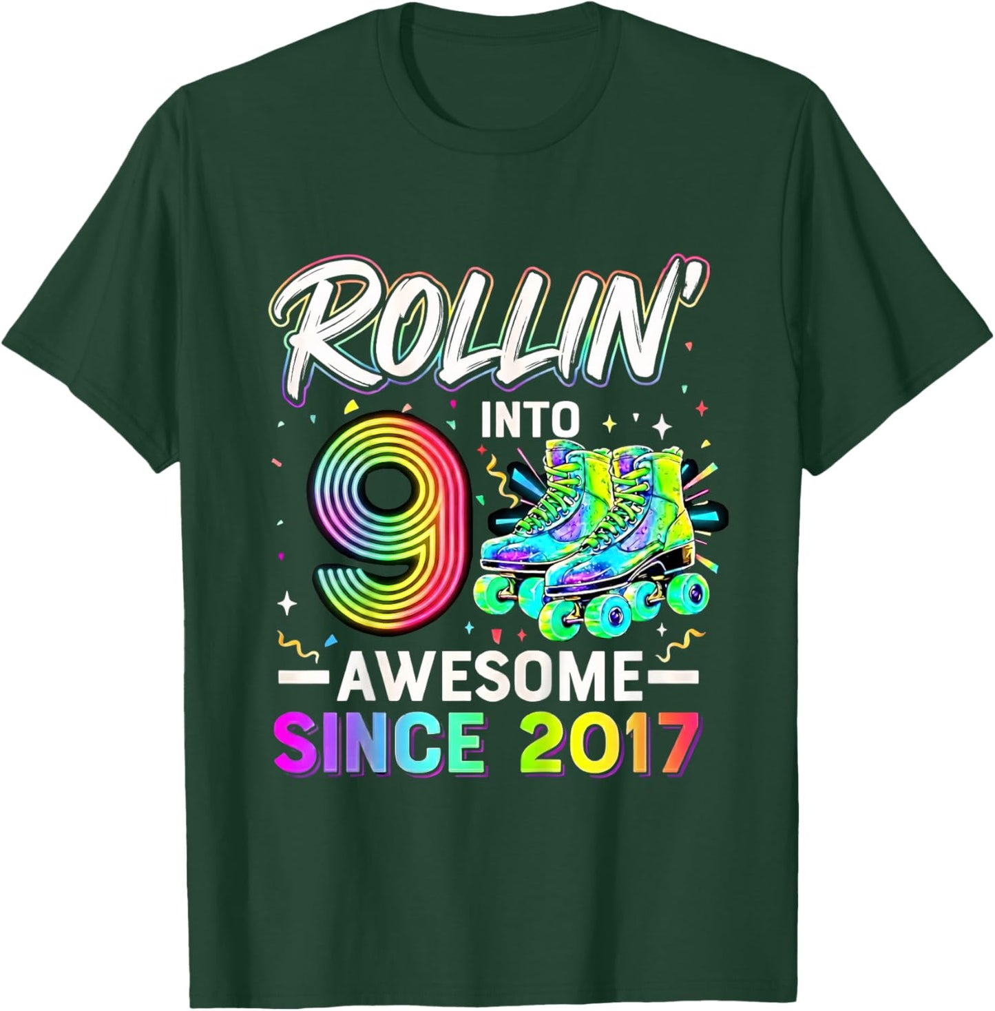 Rollin' Into 9 Awesome Since 2017 Roller Skating Birthday T-Shirt - T-Shirt | Forest