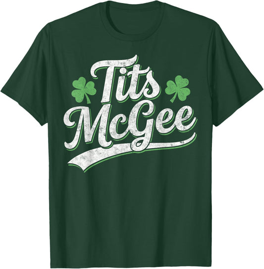 Funny St. Paddy's Patrick’s Day Joke Tits McGee Shenanigans T-Shirt - T-Shirt | Forest