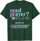 Need Prayer Tap My Shoulder Christian Men Women (On Back) T-Shirt - T-Shirt | Forest