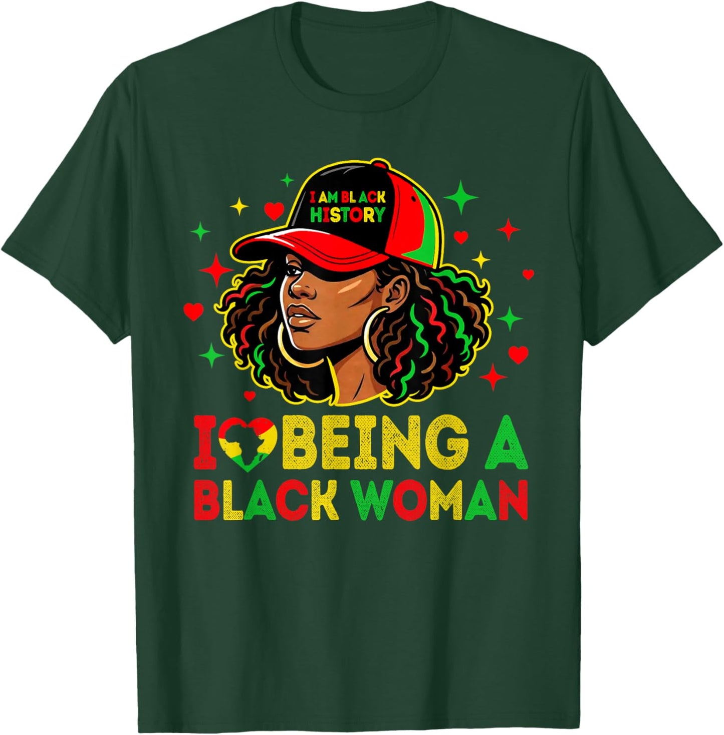 I Love Being A Black Woman Black History Month African Women T-Shirt - T-Shirt | Forest