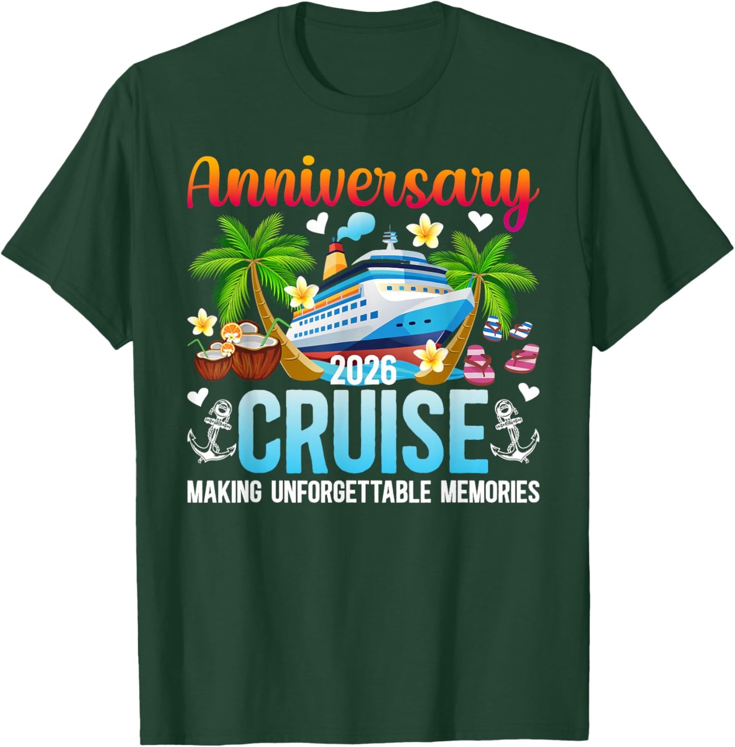 Anniversary Cruise 2026 Making Memories Husband and Wife T-Shirt - T-Shirt | Forest