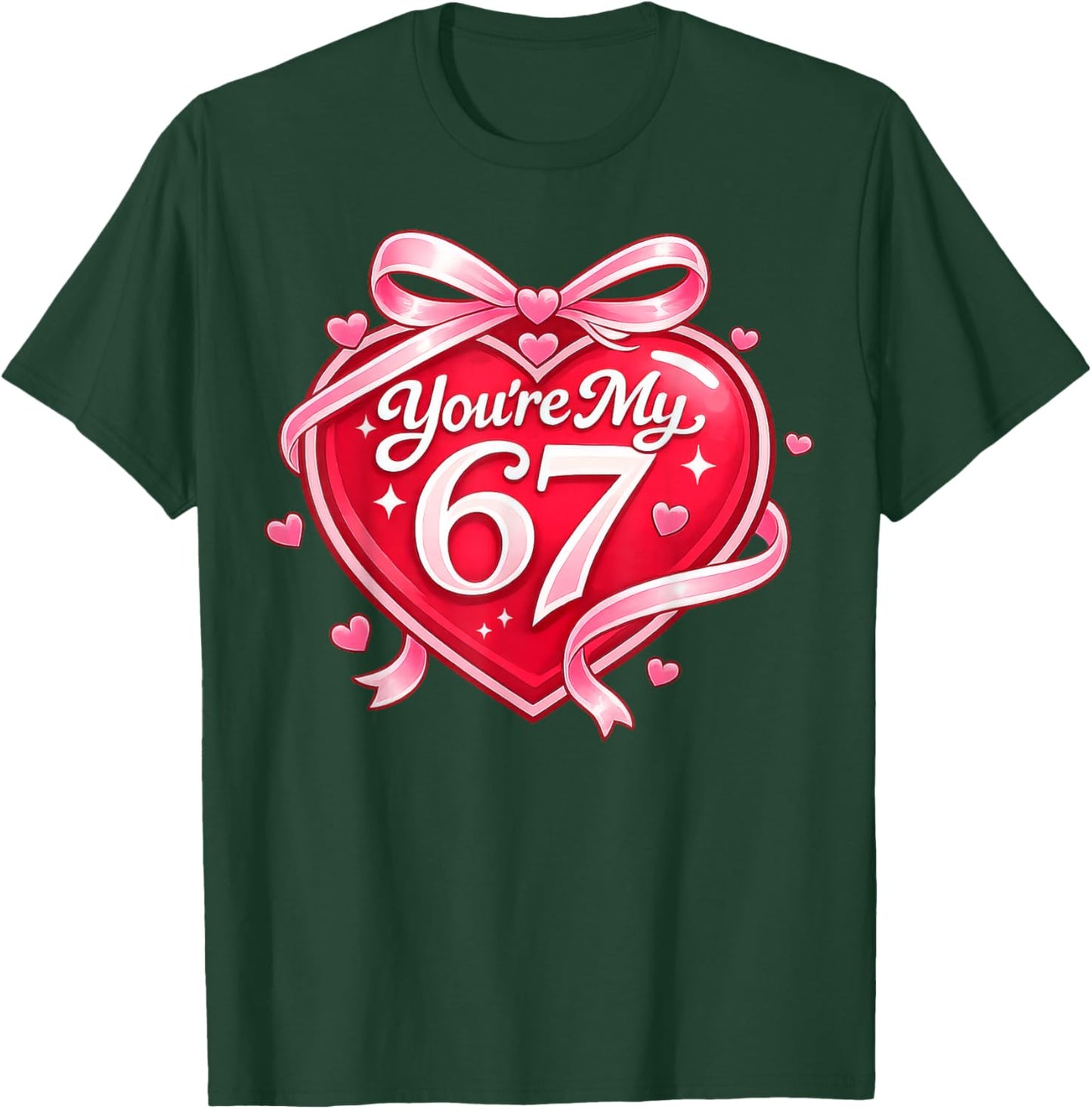 Funny Valentines 67 Meme Six Seven Trend 6 7 T-Shirt - T-Shirt | Forest