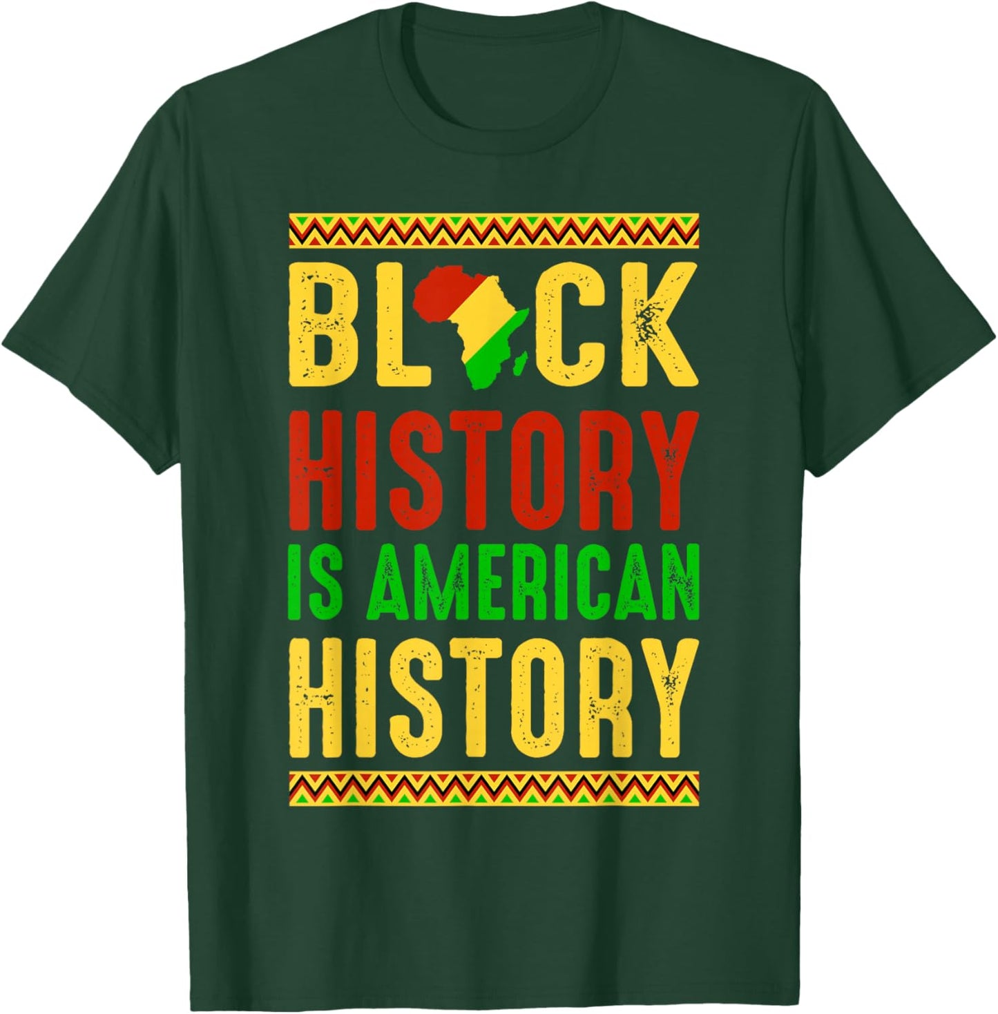 Black History is American History Patriotic African America T-Shirt - T-Shirt | Forest