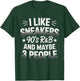 I Like Sneakers 90s R&B and Maybe 3 People Funny T-Shirt - T-Shirt | Forest
