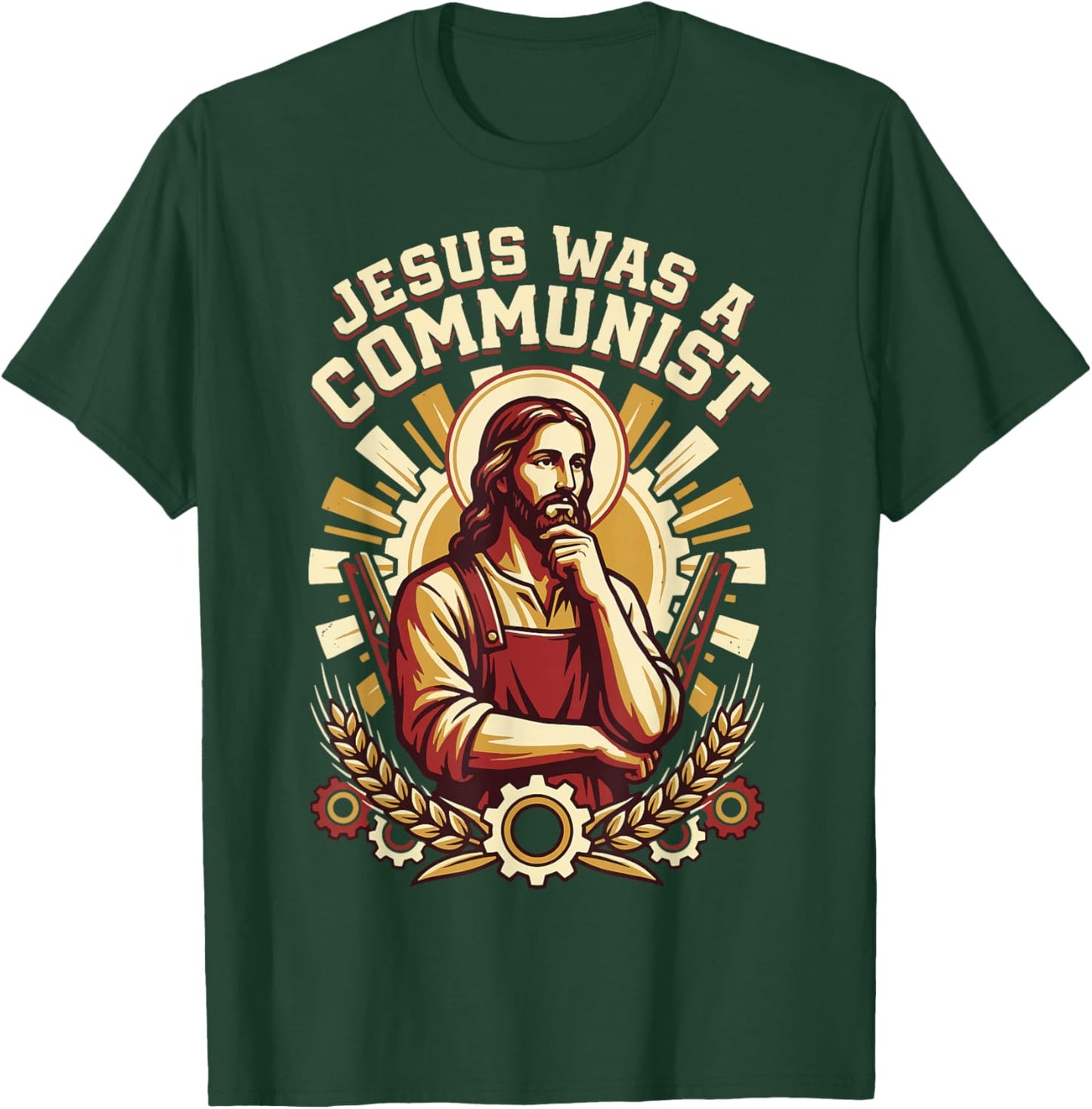Jesus was A Communist T-Shirt - T-Shirt | Forest