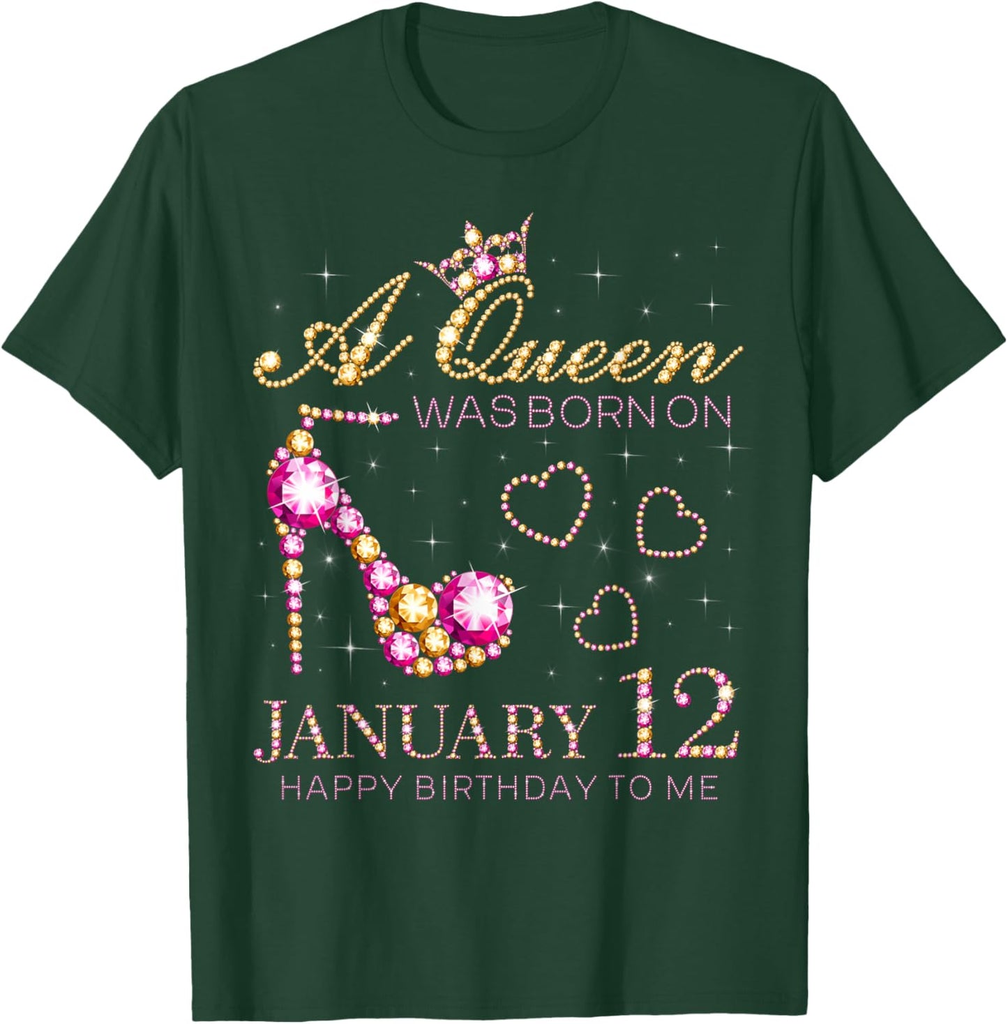 A Queen was Born On January 12 Happy Birthday to Me T-Shirt - T-Shirt | Forest
