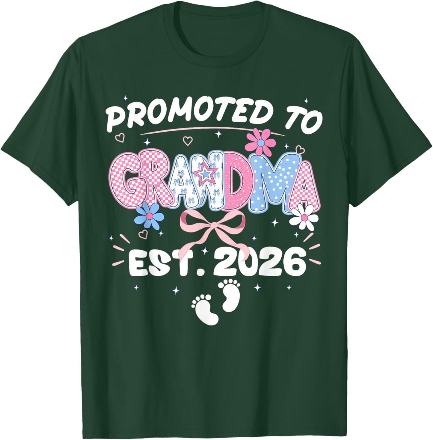 Promoted to Grandma Est 2026 New Grandma T-Shirt - T-Shirt | Forest