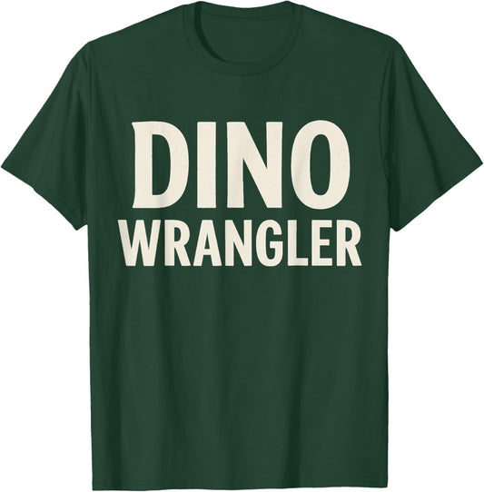 Dino Wrangler Easy Costume Dad Mom Halloween T-Shirt - T-Shirt | Forest