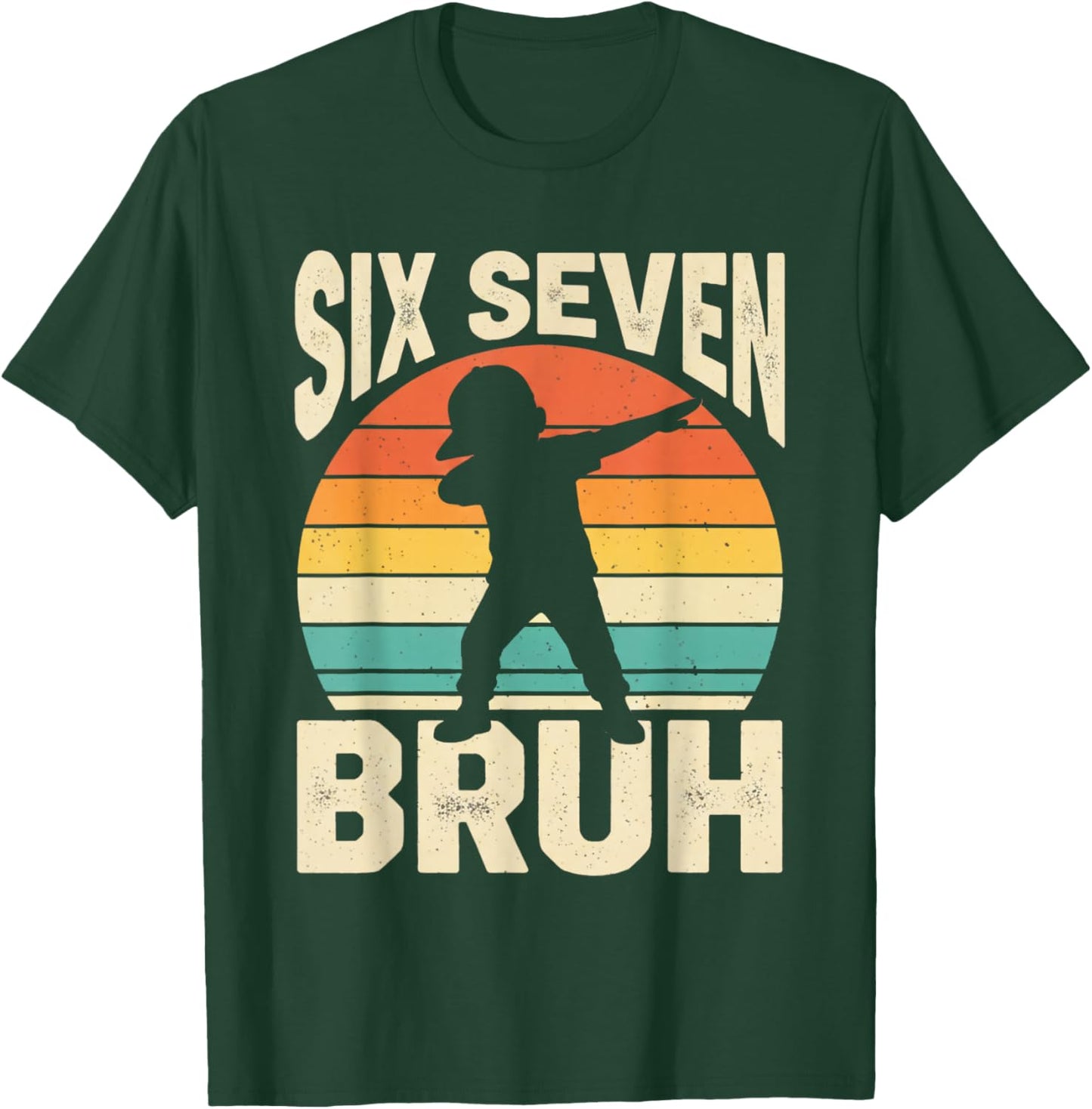 67 Meme 6 7 Numbers Dabbing Six Seven Bruh Funny Boys Kids T-Shirt - T-Shirt | Forest