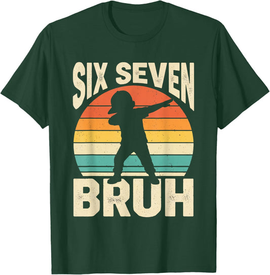 67 Meme 6 7 Numbers Dabbing Six Seven Bruh Funny Boys Kids T-Shirt - T-Shirt | Forest