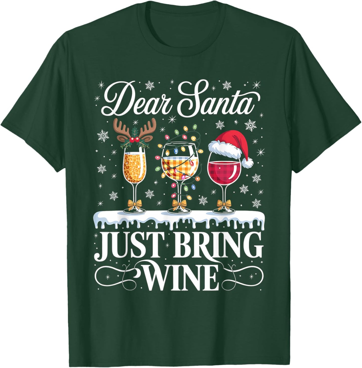 Dear Santa Just Bring Wine Glasses Christmas Pajama Costume T-Shirt - T-Shirt | Forest
