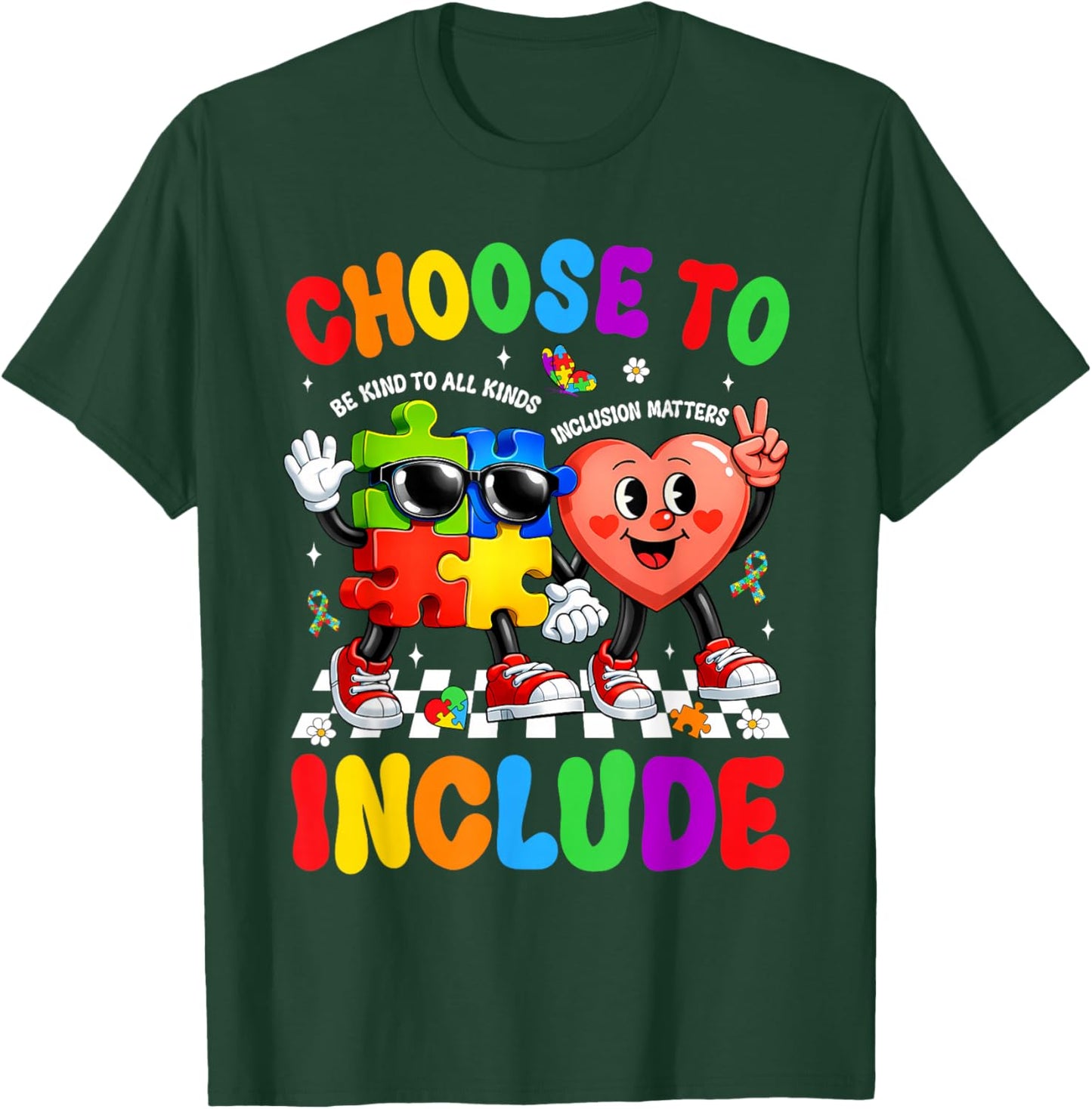 Choose to Include Inclusion Matters Autism Awareness Teacher T-Shirt - T-Shirt | Forest